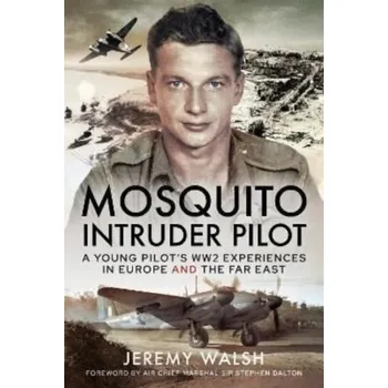 Mosquito Intruder Pilot - Walsh, Jeremy
