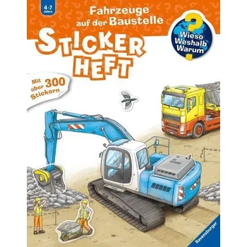 První čtění Wieso? Weshalb? Warum? Stickerheft: Fahrzeuge auf der Baustelle - Kockmann, Oliver