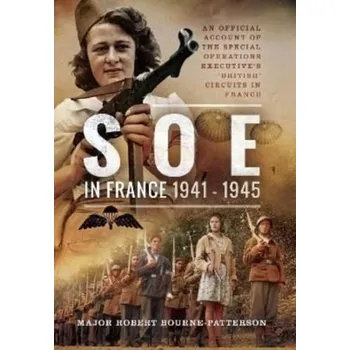 SOE In France, 1941-1945 - Bourne-Patterson, Major Robert