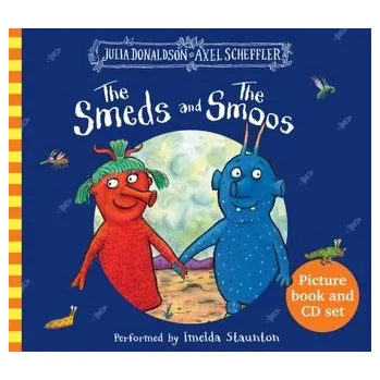 The Smeds and the Smoos: Book and CD - Julia Donaldson