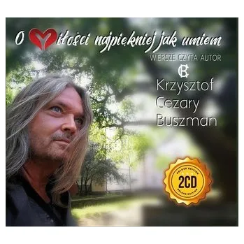DVD film O miłości najpiękniej jak umiem 2CD - Buszman Krzysztof Cezary