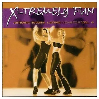 Zahraniční hudba X-Tremely Fun - Aerobic Samba Latino... Vol.4 CD - praca zbiorowa