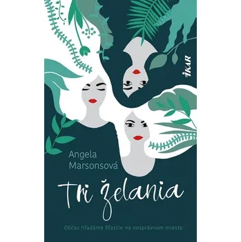 Tri želania - Marsons Angela