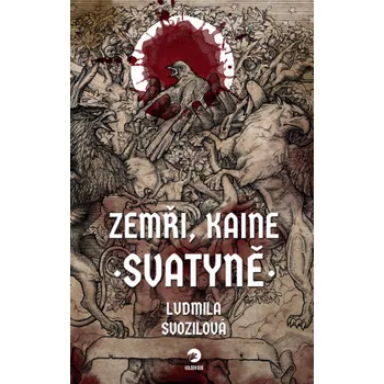 Kniha Zemři, Kaine: Svatyně - Ludmila Svozilová
