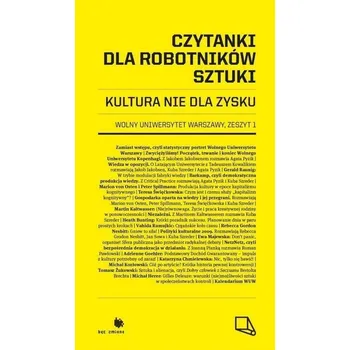 Czytanki dla robotników sztuki z.1 - red. Katarzyna Dudka