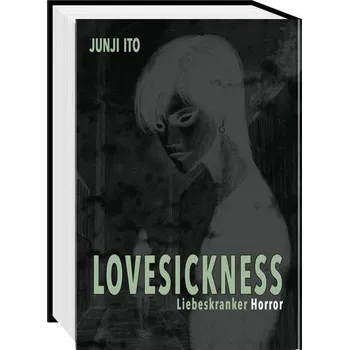 Komiks pro dospělé Lovesickness - Liebeskranker Horror - Ito, Junji