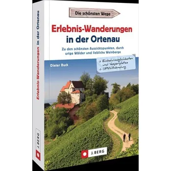 Cestování Erlebnis-Wanderungen in der Ortenau - Buck, Dieter