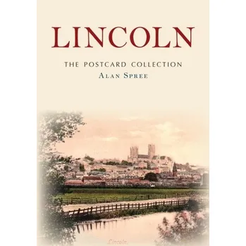 Cestování Lincoln: The Postcard Collection - Spree, Alan