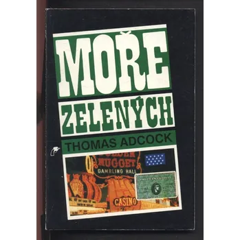 Adcock, Thomas - Moře zelených
