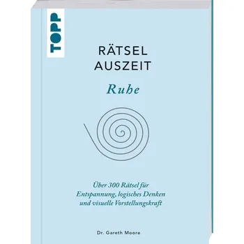 RätselAuszeit - Ruhe - Gareth Moore