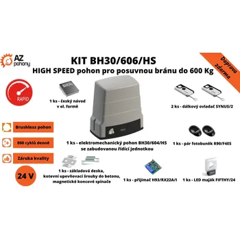 KIT BH30/606/HS - HIGH SPEED pohon pro posuvnou bránu do 600 kg