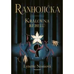 Ranhojička - Královna rebelů – Lynette Noniová
