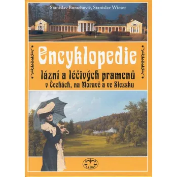 Encyklopedie lázní a léčivých pramenů v Čechách, na Moravě a...