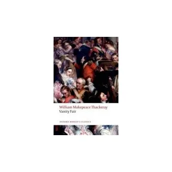 Vanity Fair - Thackeray, William Makepeace