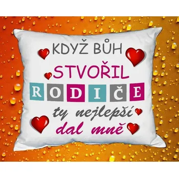 Polštář Polštářek když bůh stvořil rodiče