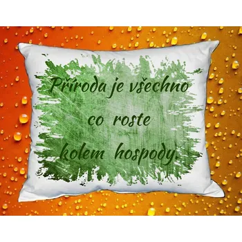 Dekorativní polštářek Polštář příroda je vše co roste kolem hospody zelený