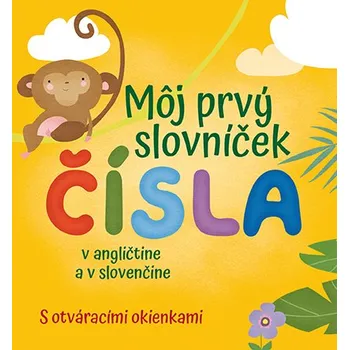 Cizí jazyk Môj prvý slovníček Čísla - Francesca Spinelli