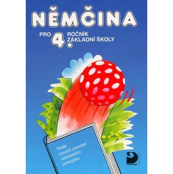Německý jazyk Němčina pro 4.r.ZŠ Učebnice Maroušková, Eck, Marie, Vladimír; Burdová, Jaromíra - Marie Maroušková, Vladimír Eck