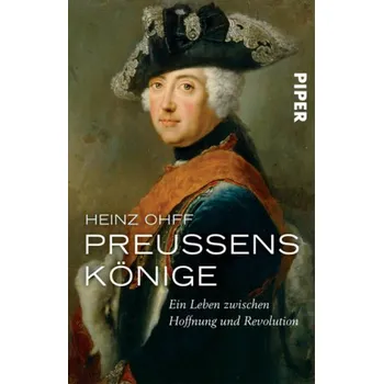 Preußens Könige - Ohff, Heinz