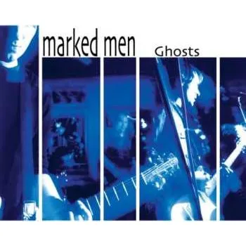 Zahraniční hudba CD The Marked Men: Ghosts 2009
