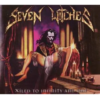 Zahraniční hudba CD Seven Witches: Xiled To Infinity And One 2011