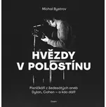 Hvězdy v polostínu: Písničkáři z…