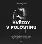 Hvězdy v polostínu: Písničkáři z…