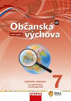 Občanská výchova 7: Hybridní učebnice pro základní školy a víceletá gymnázia - Zdeněk Brom a kol. (2021, brožovaná)