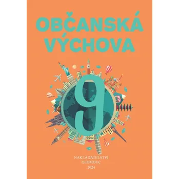 Občanská výchova pro 9. ročník ZŠ a víceletých gymnázií