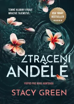 Ztracení andělé - Stacy Green (2024, pevná)