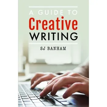 Cizojazyčná kniha Guide to Creative Writing - Banham, SJ