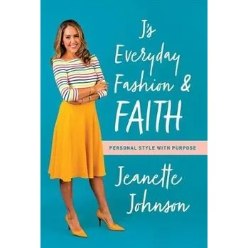 Kniha J's Everyday Fashion and Faith - Johnson, Jeanette