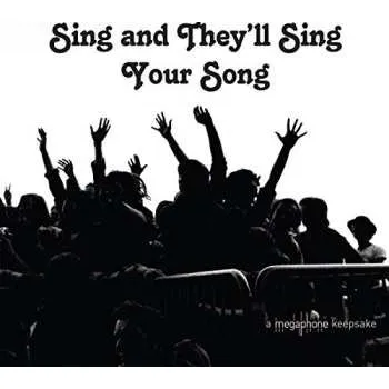 Zahraniční hudba LP Various: Sing And They’ll Sing Your Song (A Megaphone Keepsake) 2018