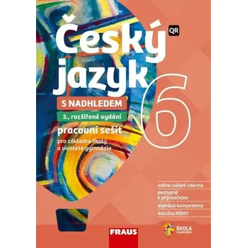 Český jazyk Český jazyk 6 s nadhledem pro ZŠ a VG: Hybridní pracovní sešit - Zdena Krausová a kol. (2023, brožovaná)