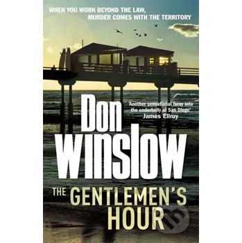 The Gentlemen's Hour - Don Winslow Cornerstone