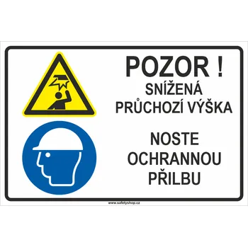 Pozor! Snížená průchozí výška - Noste ochrannou přilbu ISO 7010 plast 0,5 mm 400x300 mm