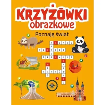 Hlavolam Krzyżówki obrazkowe. Poznaję świat - praca zbiorowa