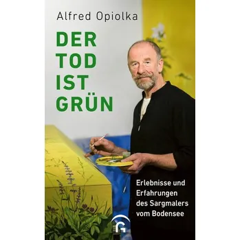 Osobní rozvoj Der Tod ist grün - Opiolka, Alfred Josef