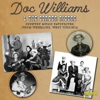 Zahraniční hudba CD Doc Williams & The Border Riders: Country Music Favourites From Wheeling W. Virginia 2024