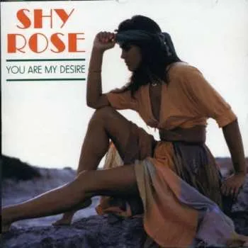 Zahraniční hudba CD Shy Rose: You Are My Desire 1994