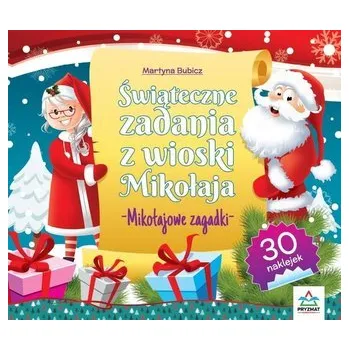 Hlavolam Świąteczne zadania z wioski Mikołaja. Mikołajowe.. - Martyna Bubicz