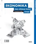 Ekonomika pro SŠ: Úvod - Didaktis…