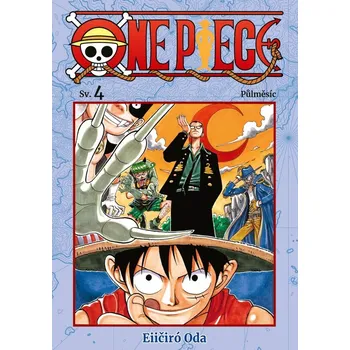 One Piece sv. 4: Půlměsíc – Eiičiró Oda…