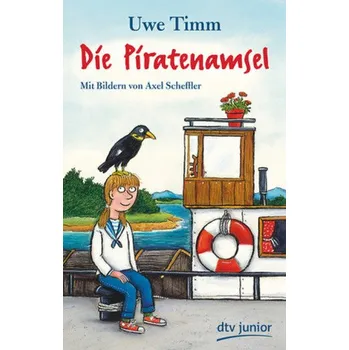 Die Piratenamsel - Uwe Timm [DE] (2016, Brožovaná / brožovaná, DTV)