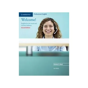 Anglický jazyk Welcome! Student's Book English for the Travel and Tourism Industry