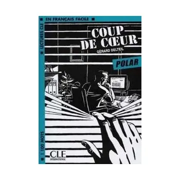 Francouzský jazyk Lectures faciles - Polars N2: Coup de coeur - Livre