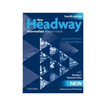 Anglický jazyk New Headway Fourth edition Intermediate Teacher's Book with Teacher's Resource Disc