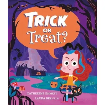 Cizojazyčná kniha Trick or Treat?: A spooky Halloween picture book with a twist! - Emmett, Catherine