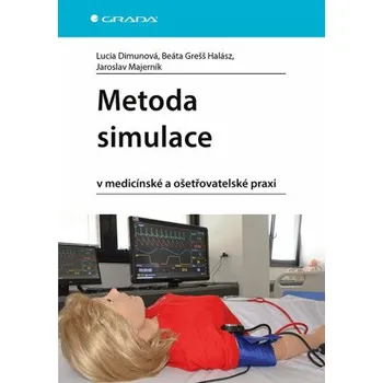 Metoda simulace - Lucia Dimunová, Beáta Grešš Halász, Jaroslav Majerník