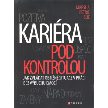 Kariéra pod kontrolou